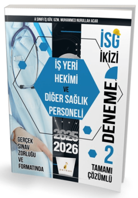 İSG İkizi İş Yeri Hekimi ve Diğer Sağlık Personeli 2 Özgün Deneme Sınavı - 1