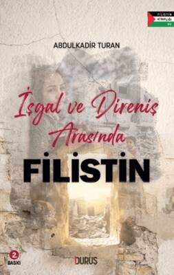İşgal ve Direniş Arasında Filistin - 1