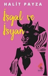 İşgal ve İsyan - Klaros Yayınları