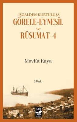 İşgalden Kurtuluşa Görele-Eynesil ve Rüsumat-4 - 1