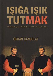 Işığa Işık Tutmak - Otorite Yayınları