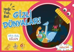 Işığı Tut, Bul Gizli Dünyalar! - Parlayan Yıldız