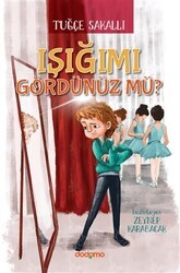 Işığımı Gördünüz Mü? - Dodomo