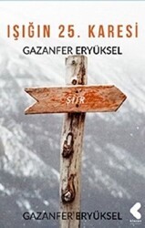 Işığın 25. Karesi - Klaros Yayınları