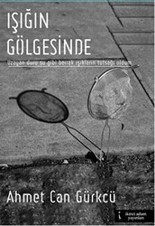 Işığın Gölgesinde - 1