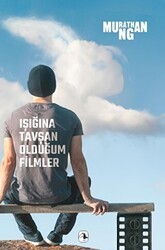 Işığına Tavşan Olduğum Filmler - Metis Yayınları