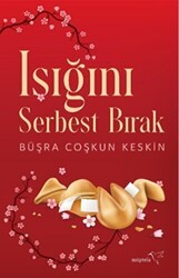 Işığını Serbest Bırak - Müptela Yayınları