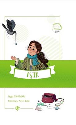 Işık Değerli Hikayeler Sabır - 1