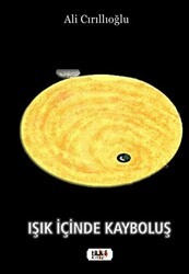 Işık İçinde Kayboluş - Tilki Kitap