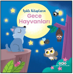 Işıklı Kitaplarım: Gece Hayvanları - Yapı Kredi Yayınları