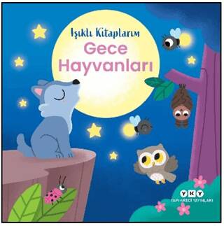Işıklı Kitaplarım: Gece Hayvanları - 1