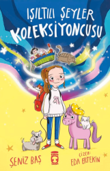 Işıltılı Şeyler Koleksiyoncusu - Timaş Çocuk