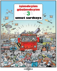 İşimdeyim Gücümdeyim 3 1. Hamur Lüks Baskı - Komikşeyler Yayıncılık