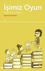 İşimiz Oyun - Doruk Yayınları