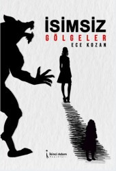 İsimsiz Gölgeler - İkinci Adam Yayınları