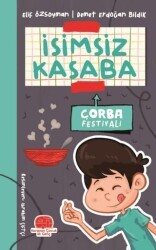 İsimsiz Kasaba - Çorba Festivali - Karavan Çocuk Yayınları