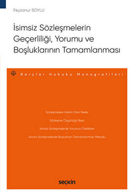 İsimsiz Sözleşmelerin Geçerliliği, Yorumu ve Boşluklarının Tamamlanması - 1
