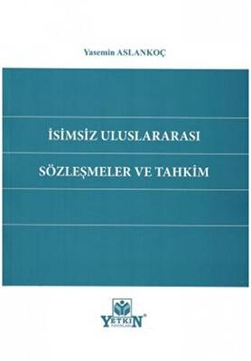 İsimsiz Uluslararası Sözleşmeler ve Tahkim - 1