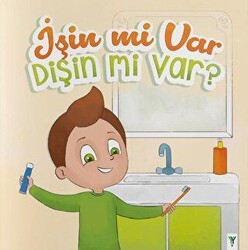 İşin mi Var Dişin mi Var ? - Yeşilay Yayınları