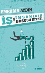 İşinin İnsanının Başucu Kitabı - Liman Yayınevi
