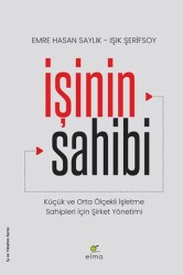 İşinin Sahibi - ELMA Yayınevi