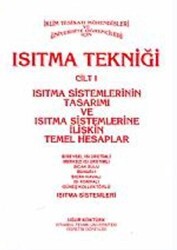 Isıtma Tekniği Cilt 1 - Isıtma Sistemlerinin Tasarımı ve Isıtma Sistemlerine İlişkin Temel Hesaplar - Nobel Akademik Yayıncılık