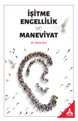 İşitme Engellilik ve Maneviyat - Sonçağ Yayınları