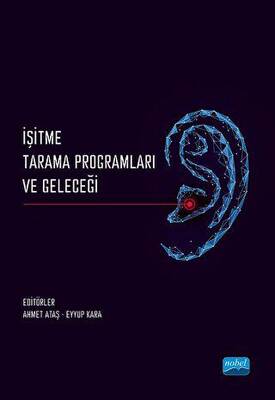 İşitme Tarama Programları ve Geleceği - 1