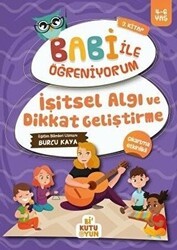 İşitsel Algı ve Dikkat Geliştirme - Babi İle Öğreniyorum 2. Kitap - Bi Kutu Oyun