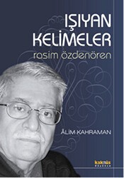 Işıyan Kelimeler Rasim Özdenören - Kaknüs Yayınları