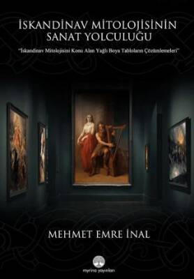 İskandinav Mitolojisinin Sanat Yolculuğu - 1
