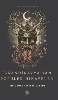 İskandinavya’dan Popüler Hikayeler - 1