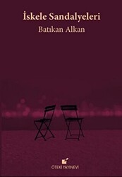 İskele Sandalyeleri - Öteki Yayınevi