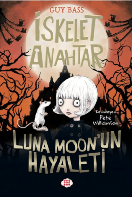 İskelet Anahtar 2 - Luna Moon’un Hayaleti - 1