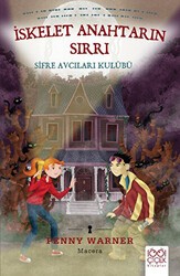 İskelet Anahtarın Sırrı: Şifre Avcıları Kulübü - 1001 Çiçek Kitaplar