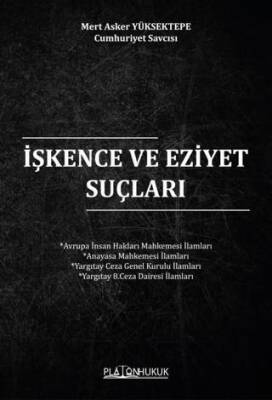 İşkence ve Eziyet Suçları - 1