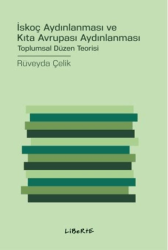 İskoç Aydınlanması ve Kıta Avrupası Aydınlanması - Liberte Yayınları
