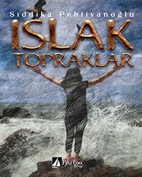 Islak Topraklar - Karina Kitap