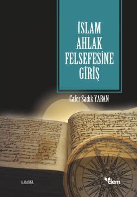 İslam Ahlak Felsefesine Giriş - 1