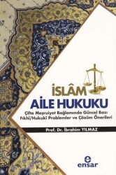 İslam Aile Hukuku - Ensar Neşriyat