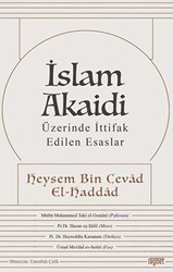 İslam Akaidi - Üzerinde İttifak Edilen Esaslar - Rağbet Yayınları