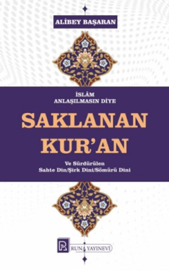 İslam Anlaşılmasın Diye Saklanan Kur’an - 1