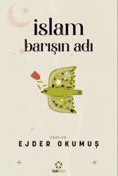 İslam Barışın Adı - 1