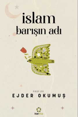 İslam Barışın Adı - 1
