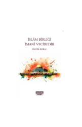 İslam Birliği İmani Vecibedir - Nazenin Kitap