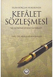 İslam Borçlar Hukukunda Kefalet Sözleşmesi ve Günümüzdeki Tatbikatı - Marmara Üniversitesi İlahiyat Fakültesi Vakfı