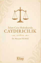 İslam Ceza Hukukunda Caydırıcılık - Kitap Dünyası Yayınları