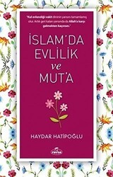 İslam` da Evlilik ve Mut` a - Ravza Yayınları