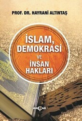 İslam, Demokrasi ve İnsan Hakları - Akçağ Yayınları