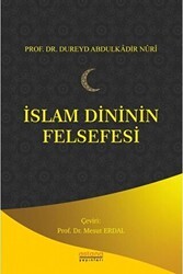 İslam Dininin Felsefesi - Astana Yayınları